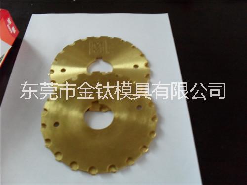 金钛表面处理镀钛加工 TICN表面加硬，PVD镀钛，锯片镀钛加工厂家图片