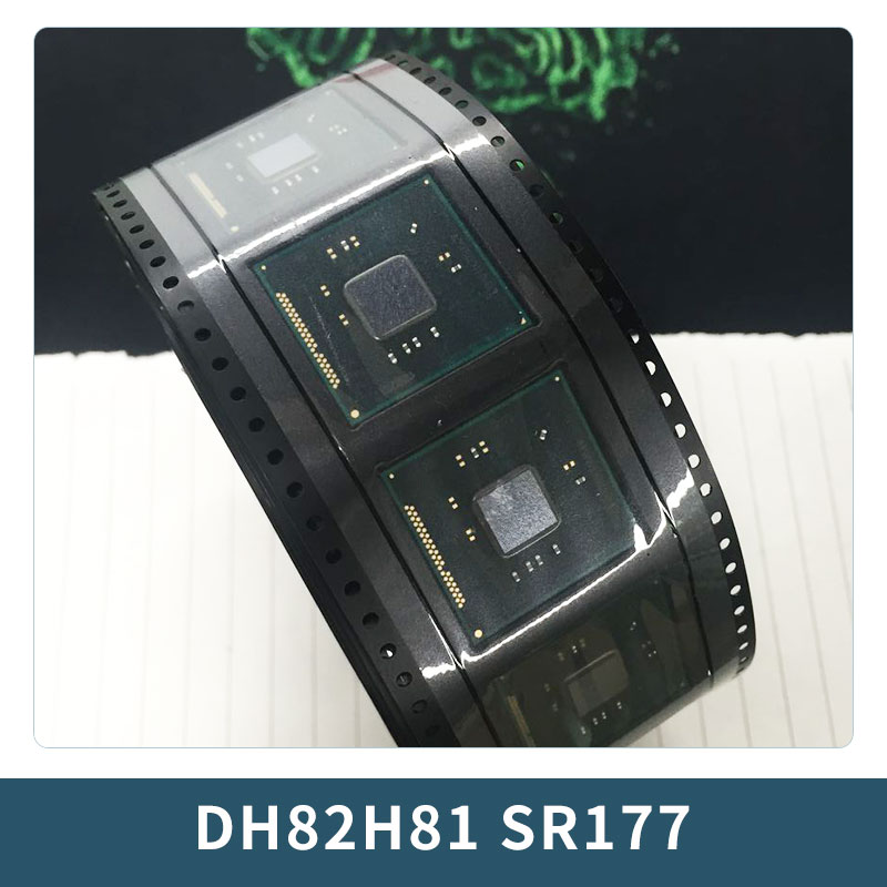 【专业】出售/回收 DH82H81 SR177 南北桥芯片笔记本BGA芯片